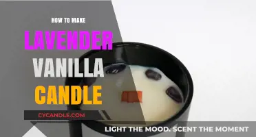 Crafting a Soothing Lavender Vanilla Candle: A Step-by-Step Guide