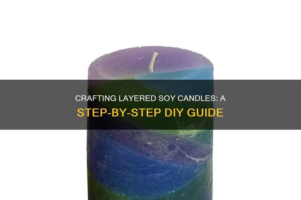 how to make layered soy candles