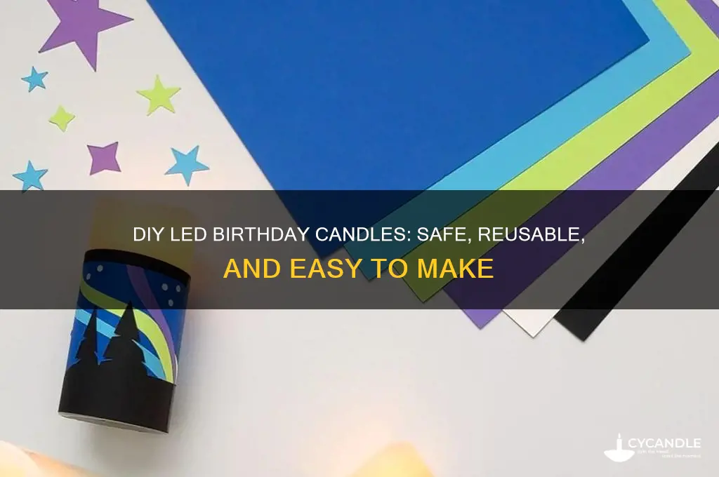 how to make led birthday candles