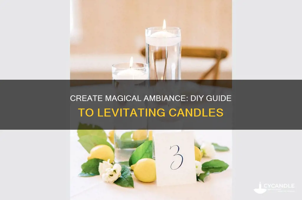 how to make levitating candles