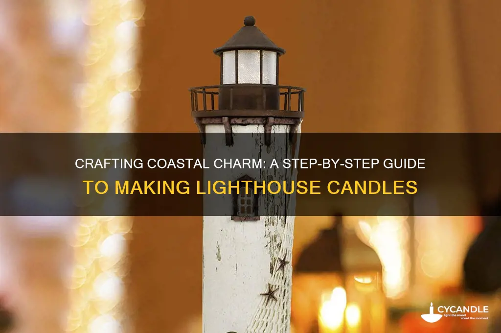 how to make lighthouse candles