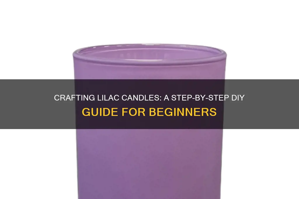 how to make lilac candles