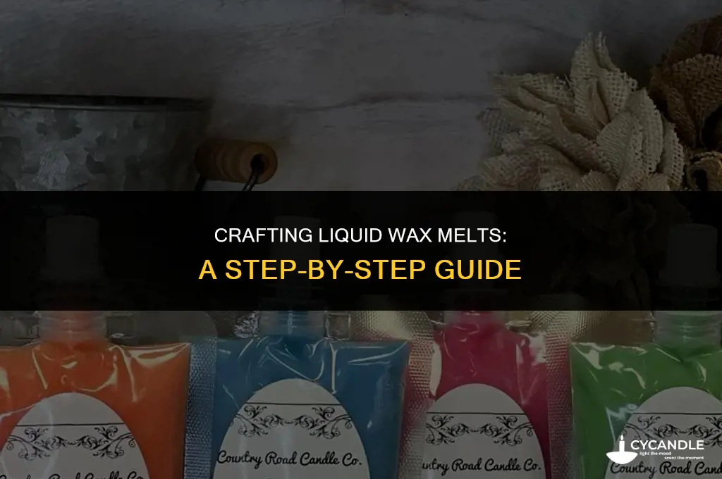 how to make liquid wax melts
