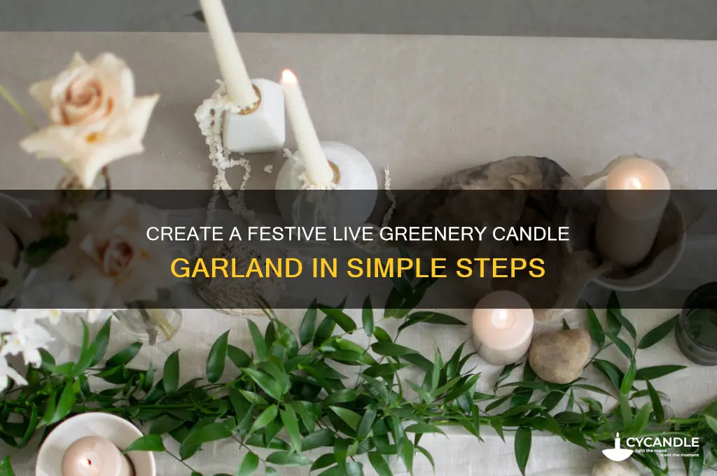 how to make live greenery candle garland