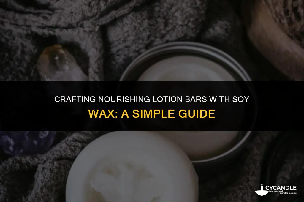 how to make lotion bars with soy wax