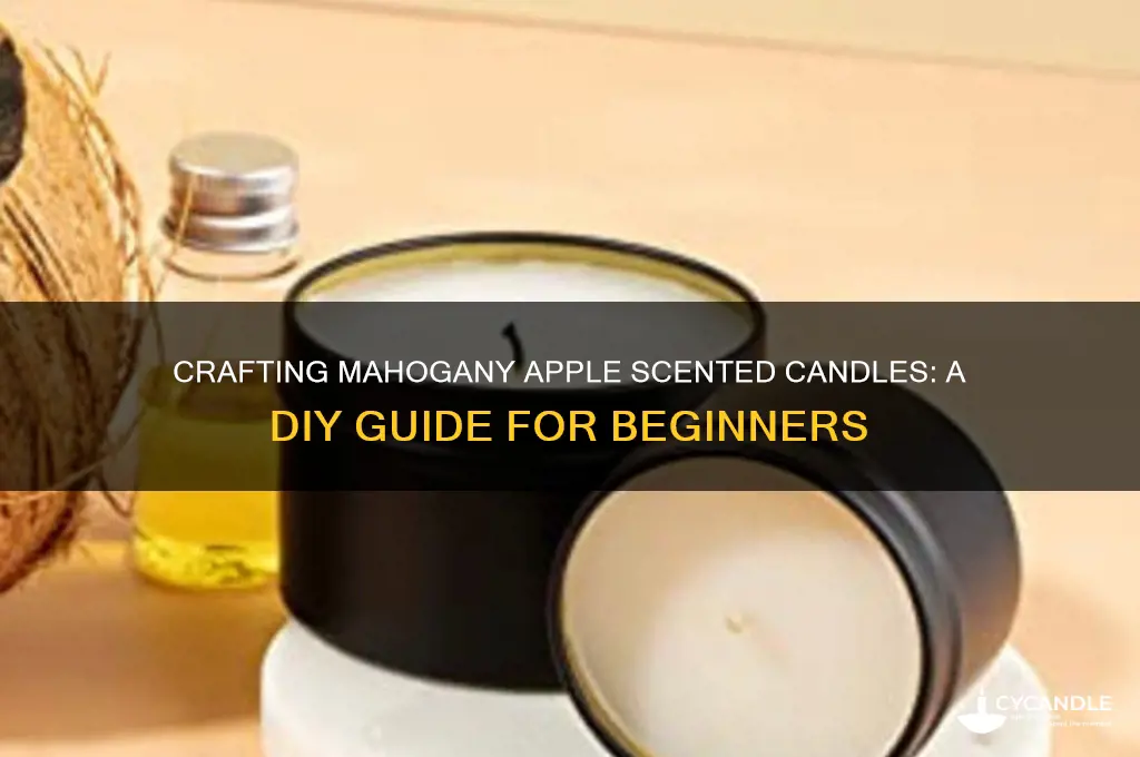 how to make mahogany apple candle