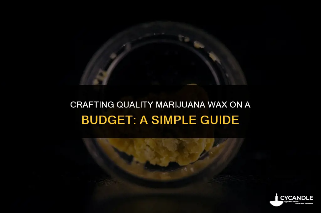 how to make marijuana wax easy and cheap