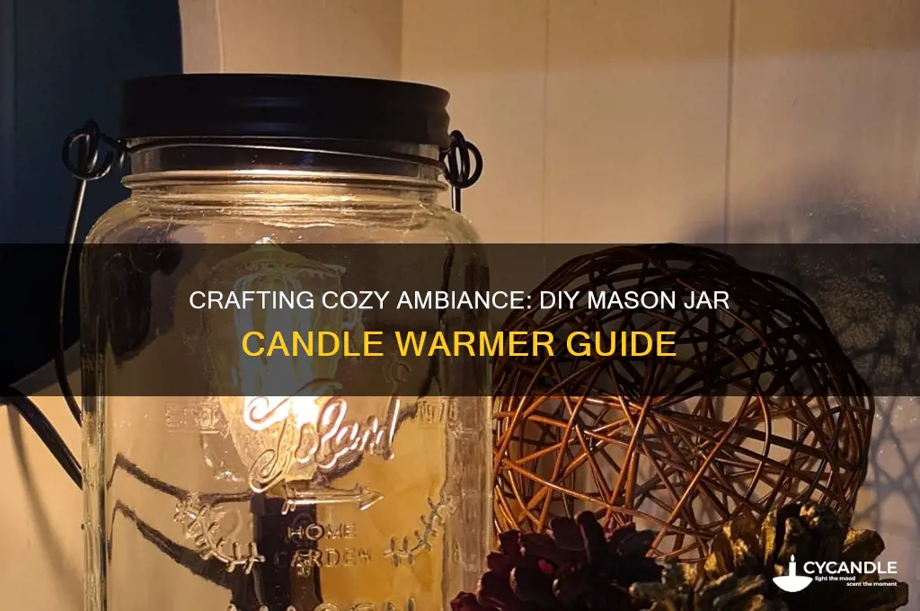 how to make mason jar candle warmer