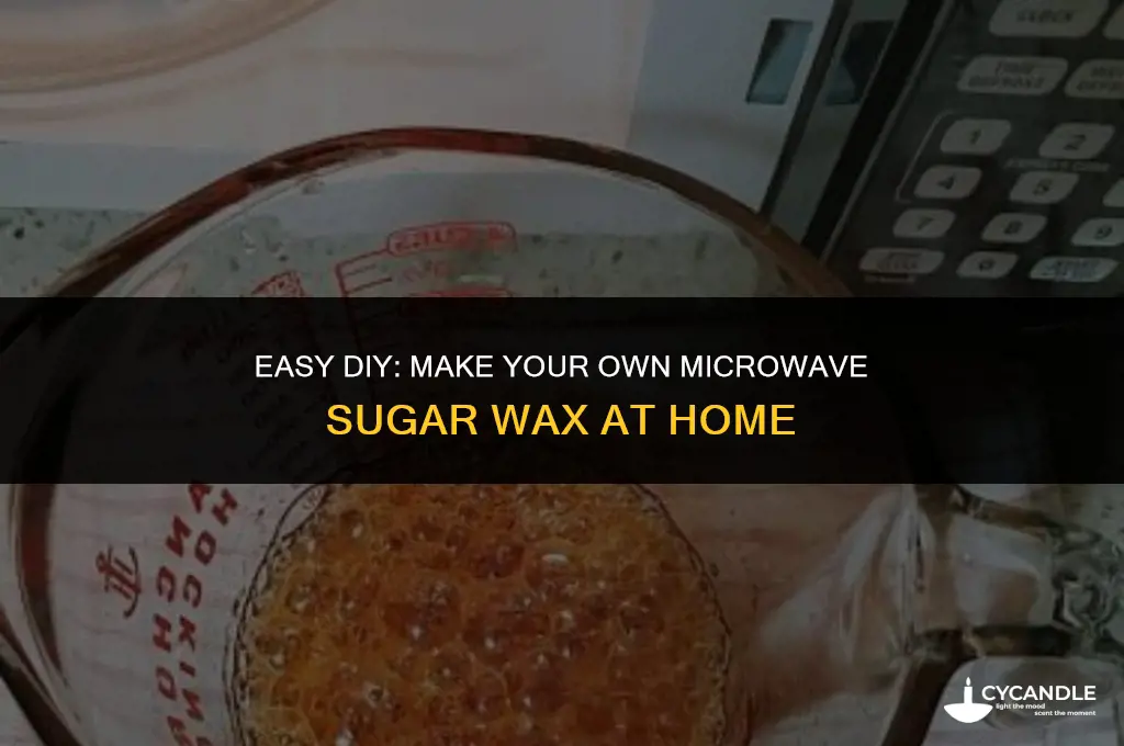 how to make microwave sugar wax