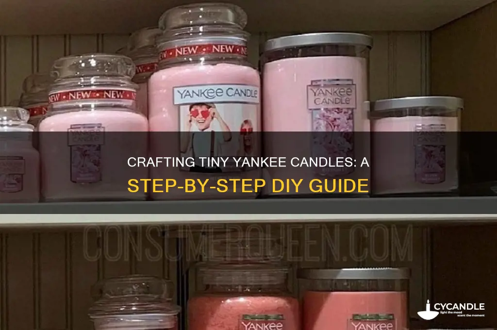 how to make miniature yankee candles