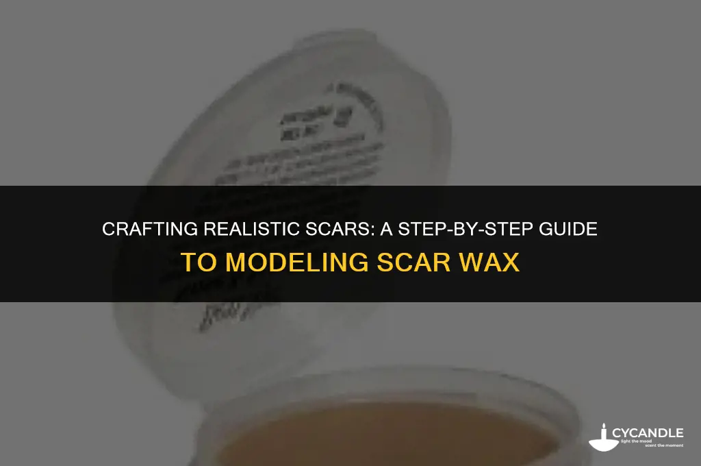 how to make modeling scar wax