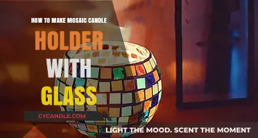 Crafting Stunning Glass Mosaic Candle Holders: A Step-by-Step DIY Guide