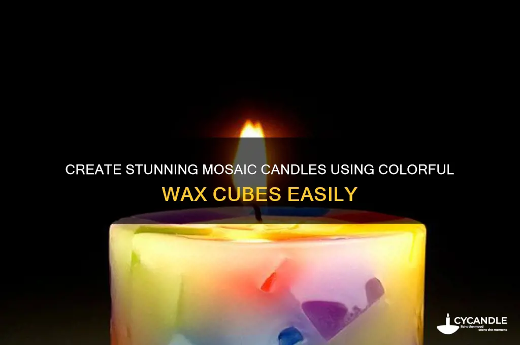 how to make mosaic candles with wax cubes