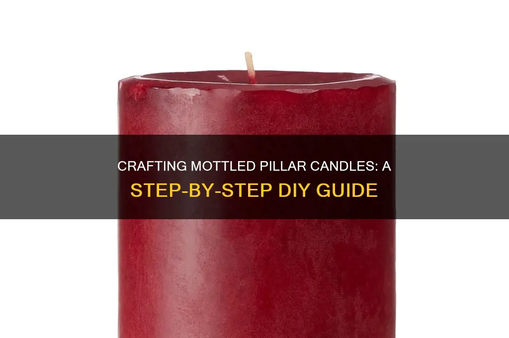 how to make mottled pillar candles