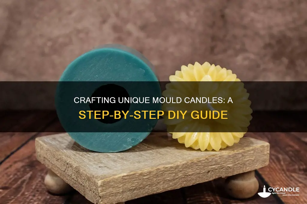 how to make mould candles