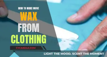 Effective Methods to Remove Wax from Clothing: A Comprehensive Guide