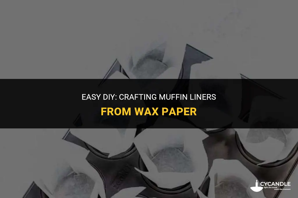 how to make muffin liners out of wax paper