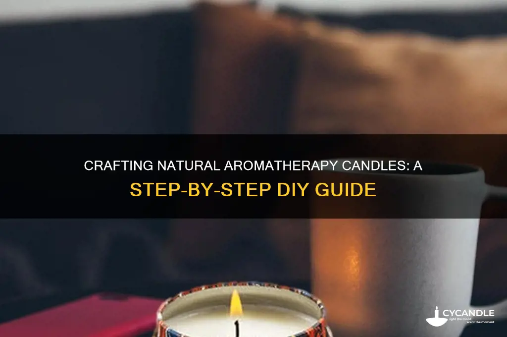how to make natural aromatherapy candles