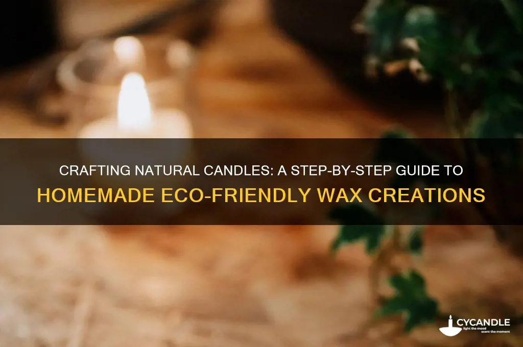 how to make natural candles from scratch