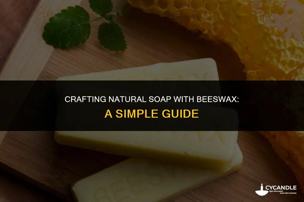 how to make natural soap with bees wax