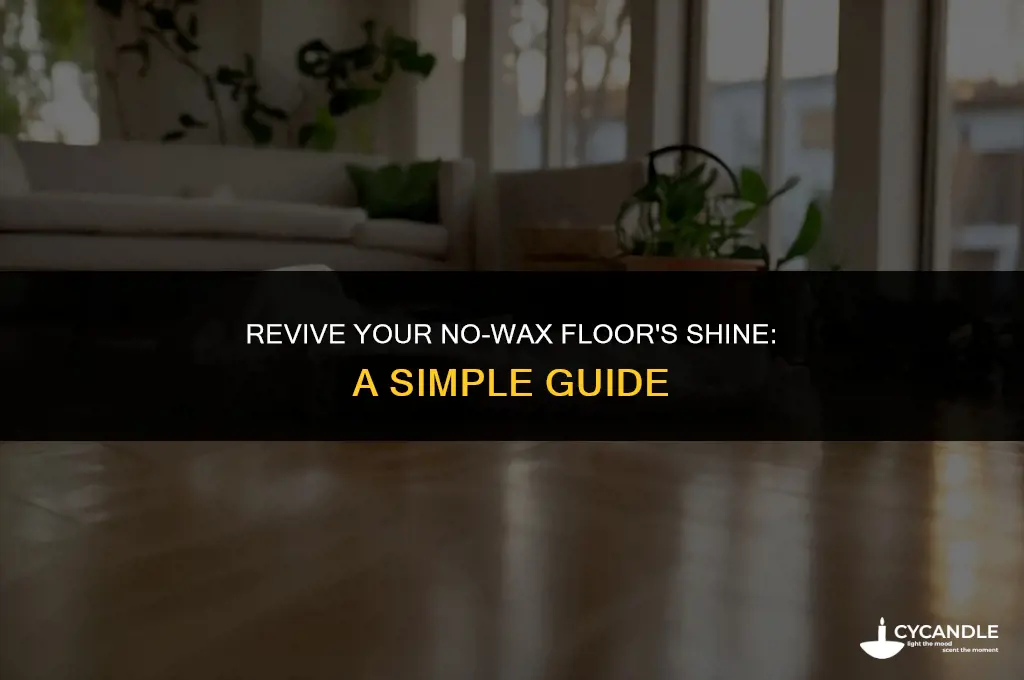 how to make no wax floor shine again