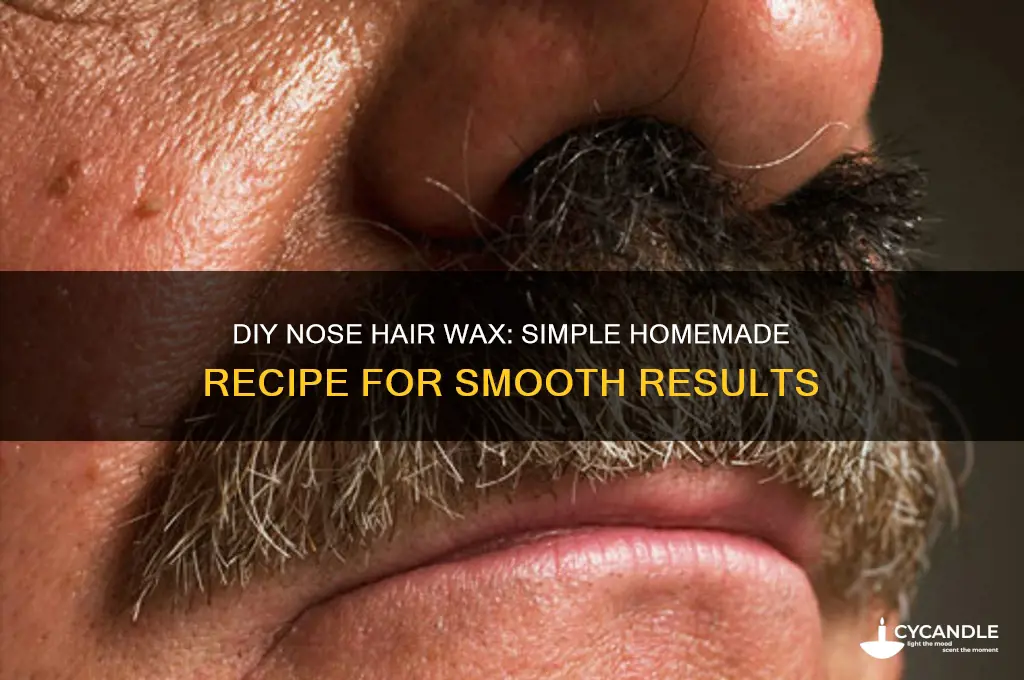 how to make nose hair removal wax