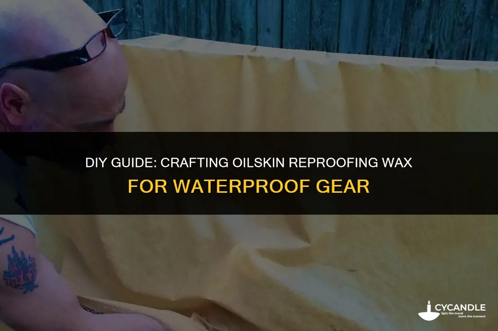 how to make oilskin reproofing wax