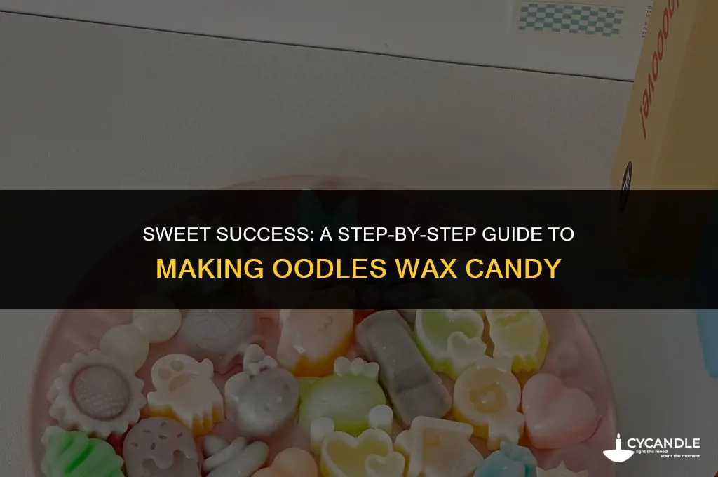 how to make oodles wax candy