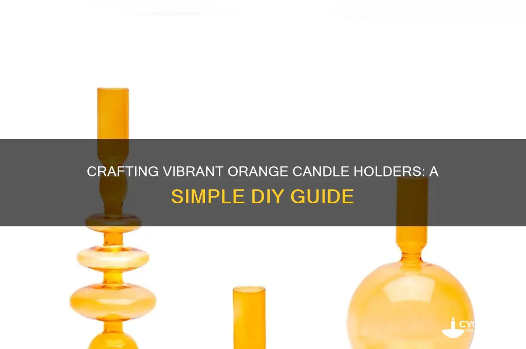 how to make orange candle holders
