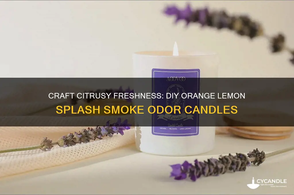 how to make orange lemon splash smoke odor candles
