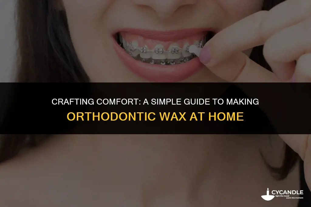 how to make orthodontic wax