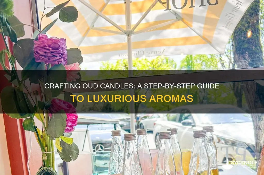 how to make oud candles