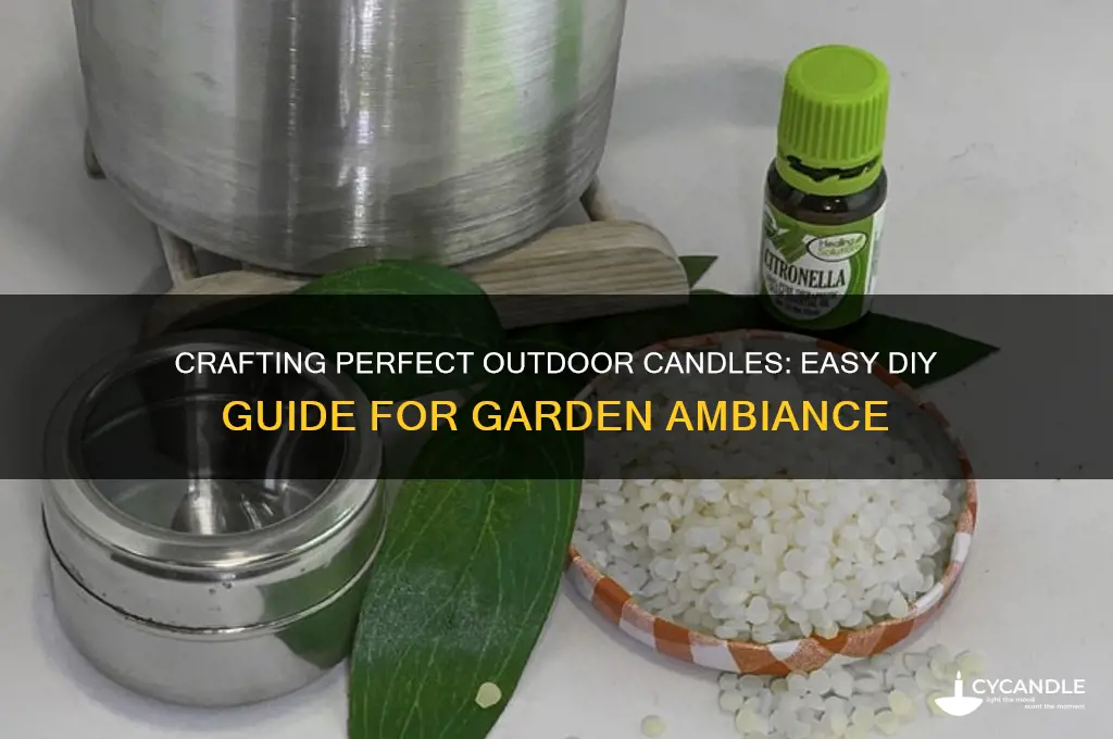 how to make outdoor candles