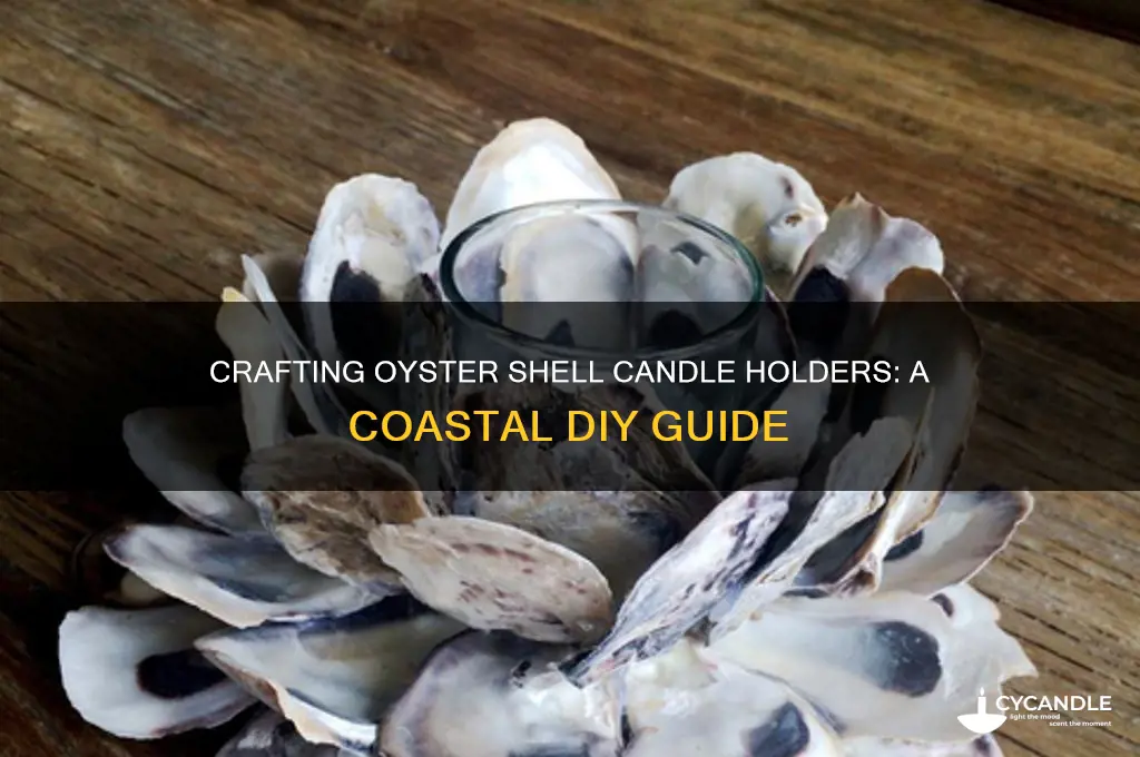 how to make oyster shell candle holder