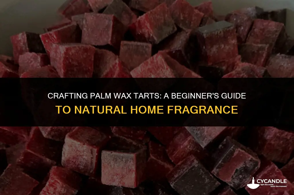 how to make palm wax tarts