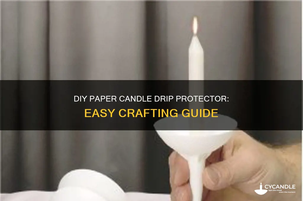 how to make paper candle drip protector