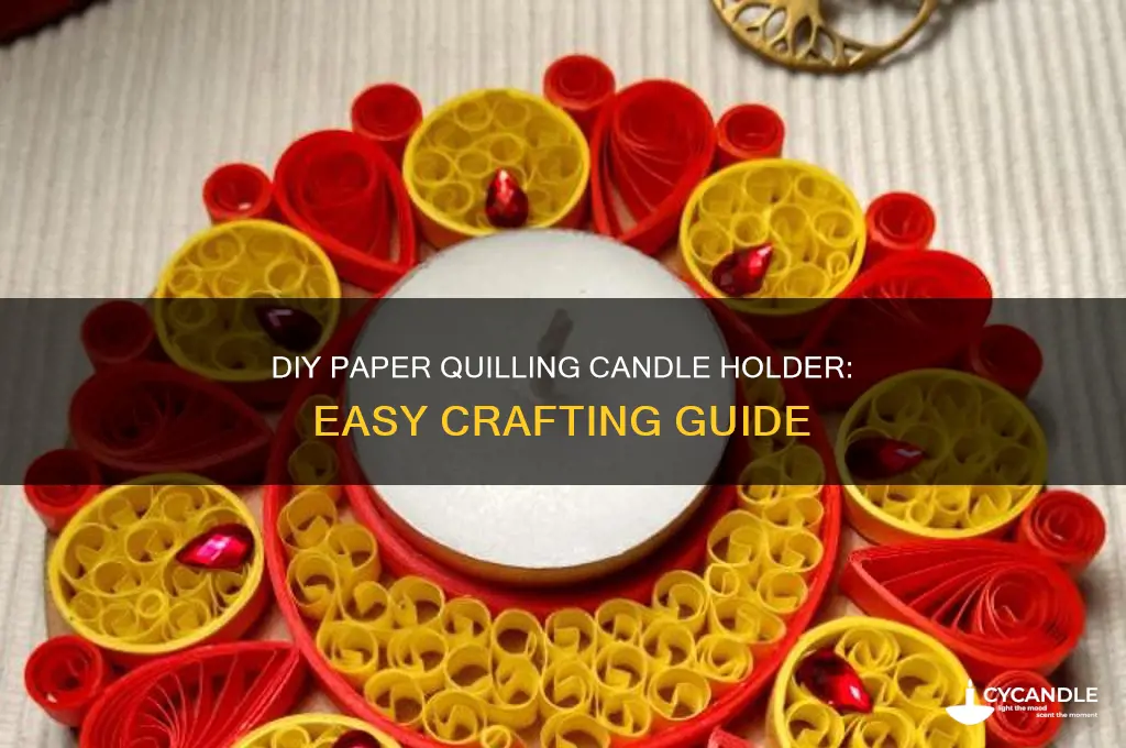 how to make paper quilling candle holder