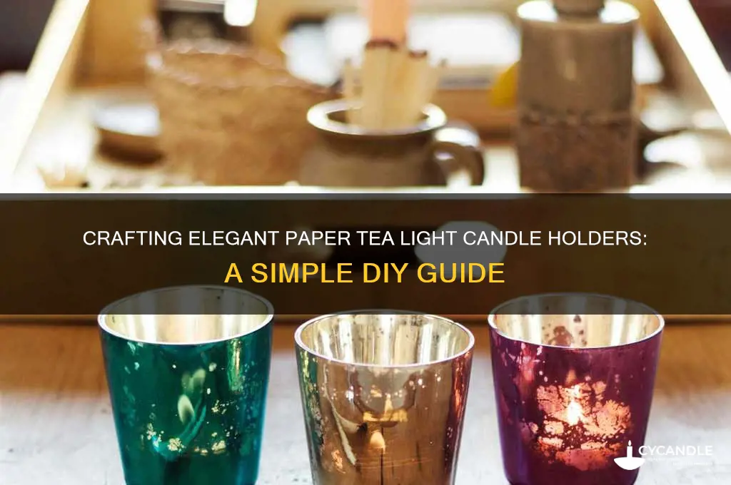 how to make paper tea light candle holders