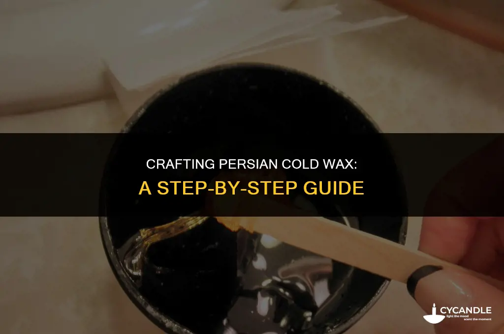 how to make persian cold wax