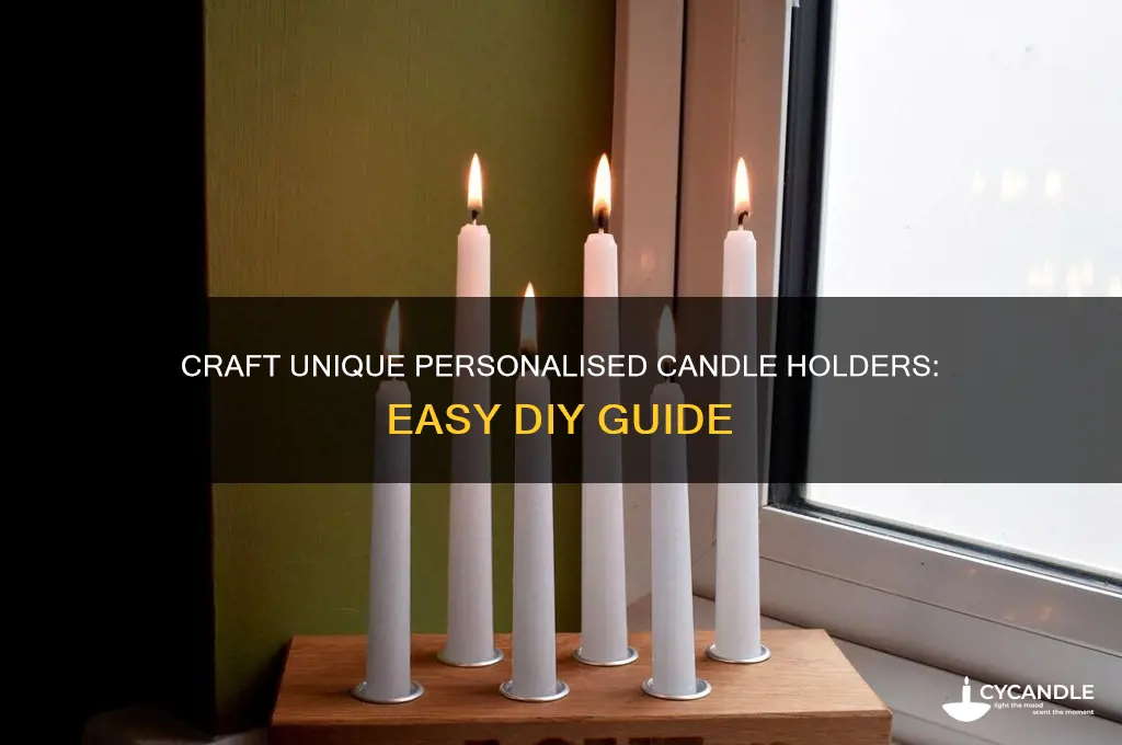 how to make personalised candle holders
