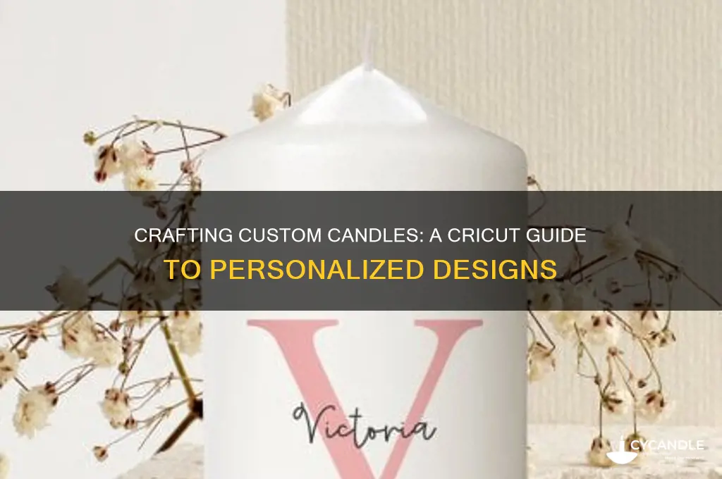 how to make personalized candles with cricut