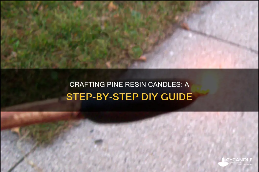 how to make pine resin candles