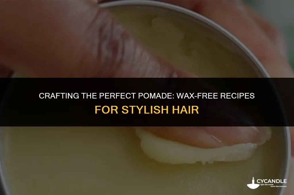 how to make pomade without wax