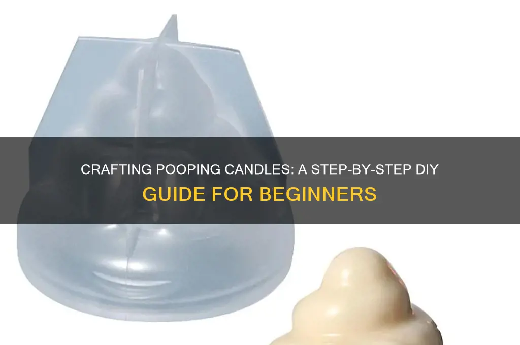 how to make pooping candle