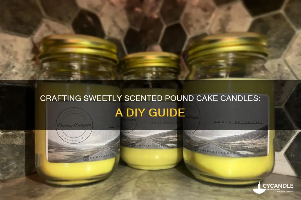 how to make pound cake candles