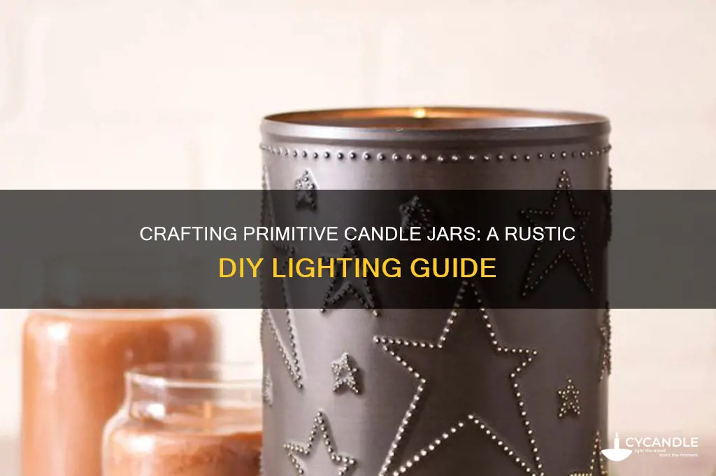how to make primitive candle jars