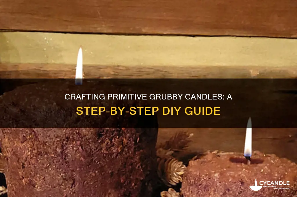 how to make primitive grubby candles