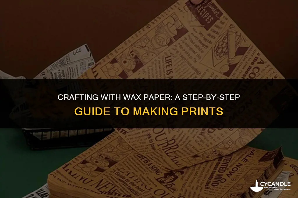 how to make prints with wax paper