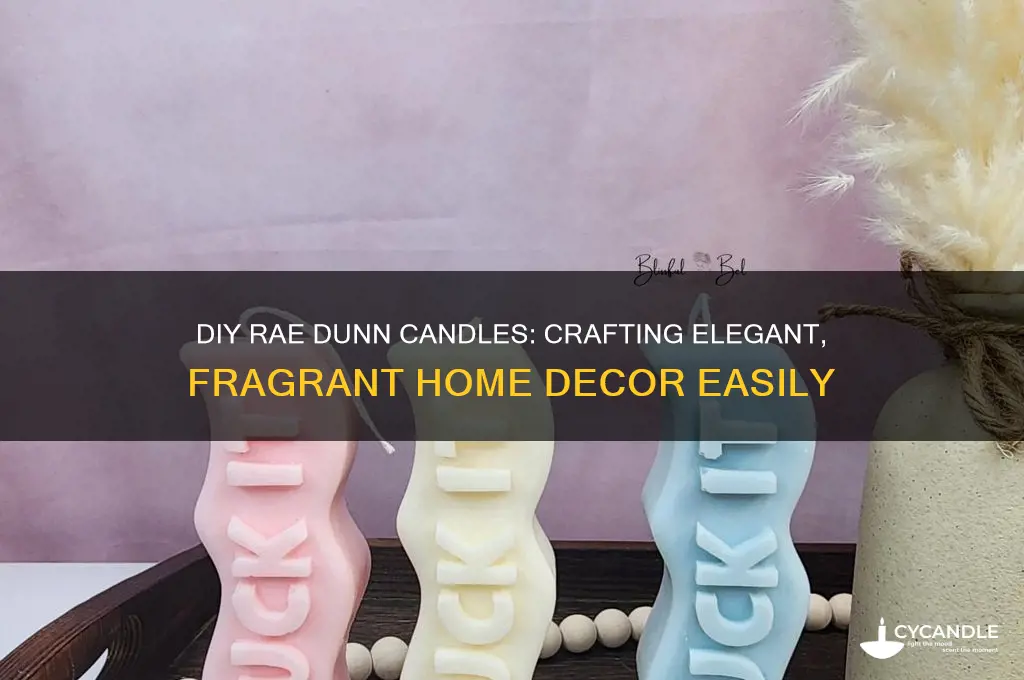 how to make rae dunn candles
