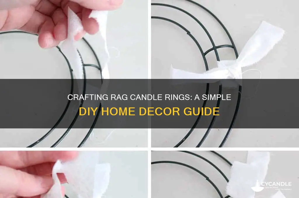 how to make rag candle rings